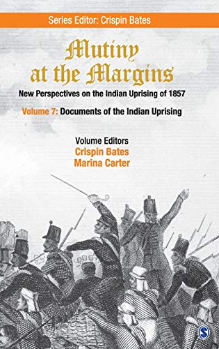 Imagen de archivo de Mutiny at the Margins: New Perspectives on the Indian Uprising of 1857: Documents of the Indian Uprising a la venta por Books Puddle