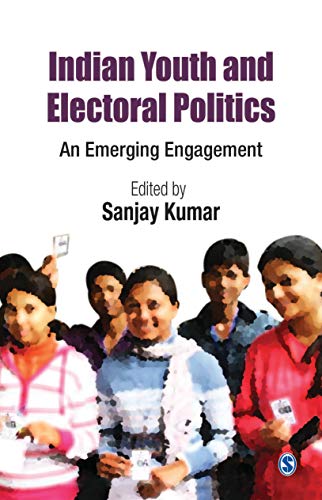 9788132113584: Indian Youth and Electoral Politics: An Emerging Engagement