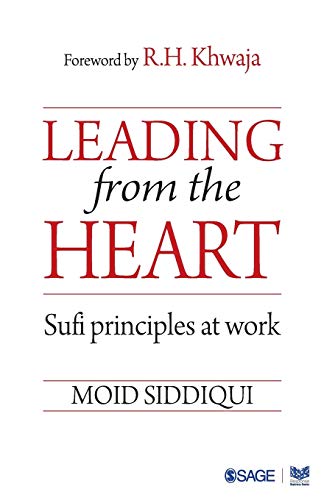 Imagen de archivo de Leading from the Heart: Sufi principles at work a la venta por Books From California