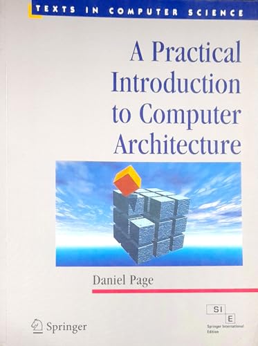 Beispielbild fr Practical Introduction To Computer Architecture zum Verkauf von Books in my Basket