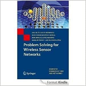 9788132203612: PROBLEM SOLVING FOR WIRELESS SENSOR NETWORKS: COMPUTER COMMUNICATIONS AND NETWORKS [Paperback] [Jan 01, 2011] HERNANDO GARCA ET.AL