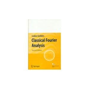 Classical Fourier Analysis, 2Nd Edn