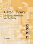 9788132204442: GAME THEORY: DECISIONS, INTERACTION AND EVOLUTION