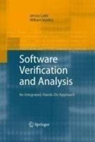 Beispielbild fr Software Verification And Analysis: An Integrated, Hands-On Approach zum Verkauf von Mispah books
