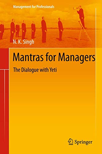 Beispielbild fr Mantras for Managers The Dialogue with Yeti zum Verkauf von Buchpark