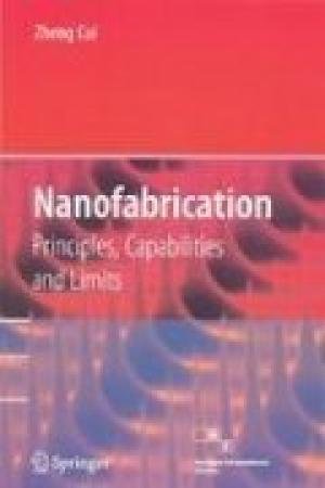 Stock image for Nanofabrication: Principles Capabilities And Limits for sale by Books in my Basket