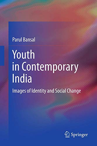 Beispielbild fr Youth in Contemporary India. Images of Identity and Social Change. zum Verkauf von Gast & Hoyer GmbH