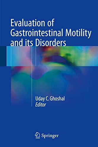 Beispielbild fr Evaluation of Gastrointestinal Motility and its Disorders. zum Verkauf von Antiquariat im Hufelandhaus GmbH  vormals Lange & Springer