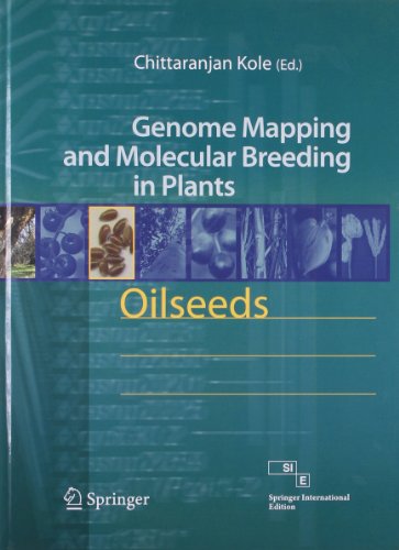 Stock image for Oilseeds: Genome Mapping And Molecular Breeding In Plant Volume 2 for sale by Books in my Basket