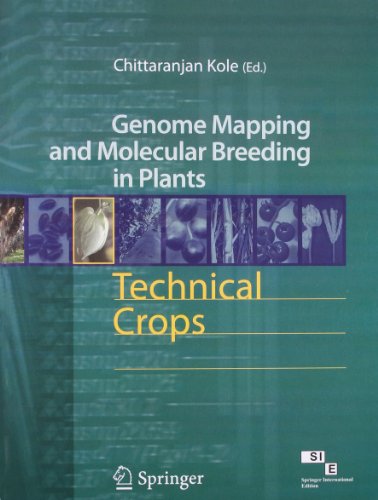 Stock image for Technical Crops: Genome Mapping And Molecular Breeding In Plants Volume 6 for sale by Books in my Basket