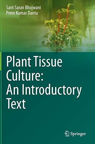 Imagen de archivo de Plant Tissue Culture: An Introductory Text a la venta por GF Books, Inc.