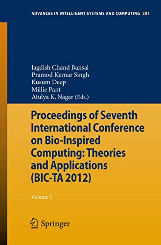 Imagen de archivo de Proceedings of Seventh International Conference on Bio-Inspired Computing: Theories and Applications (BIC-TA 2012): Volume 1 (Advances in Intelligent Systems and Computing, 201) a la venta por Lucky's Textbooks
