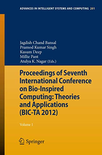 Stock image for Proceedings of Seventh International Conference on Bio-Inspired Computing: Theories and Applications (BIC-TA 2012) Volume 1 for sale by Buchpark