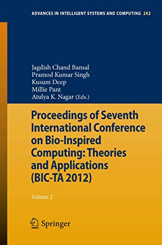 Imagen de archivo de Proceedings of Seventh International Conference on Bio-Inspired Computing: Theories and Applications (BIC-TA 2012): Volume 2 (Advances in Intelligent Systems and Computing, 202) a la venta por Lucky's Textbooks