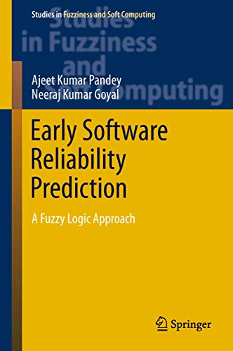 Beispielbild fr Early Software Reliability Prediction A Fuzzy Logic Approach zum Verkauf von Buchpark