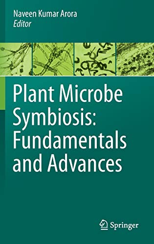 9788132212867: Plant Microbe Symbiosis: Fundamentals and Advances