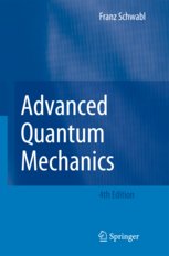 Stock image for Advanced Quantum Mechanics 4th Edition for sale by Books in my Basket