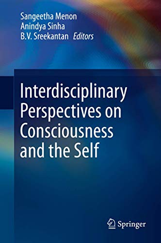 Beispielbild fr Interdisciplinary Perspectives on Consciousness and the Self zum Verkauf von Buchpark