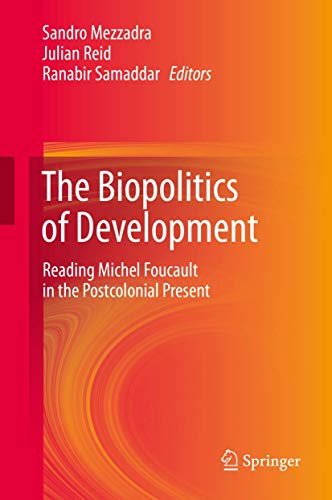 9788132215950: The Biopolitics of Development: Reading Michel Foucault in the Postcolonial Present