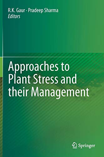 Stock image for Approaches to Plant Stress and their Management for sale by MusicMagpie