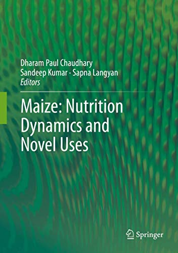 Beispielbild fr Maize: Nutrition Dynamics and Novel Uses zum Verkauf von Buchpark