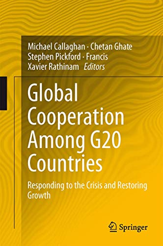 Immagine dell'editore per Global Cooperation Among G20 Countries : Responding to the Crisis and Restoring Growth venduto da Buchpark