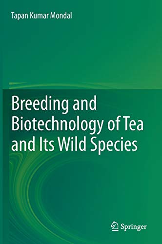 Imagen de archivo de Breeding and biotechnology of tea and its wild species. a la venta por Antiquariat im Hufelandhaus GmbH  vormals Lange & Springer