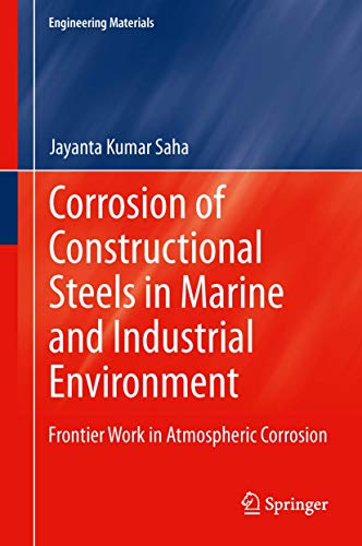 9788132217091: Corrosion of Constructional Steels in Marine and Industrial Environment: Frontier Work in Atmospheric Corrosion