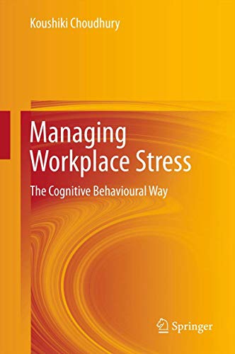 9788132217381: Managing Workplace Stress: The Cognitive Behavioural Way