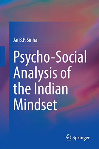 Beispielbild fr Psycho-Social Analysis of the Indian Mindset zum Verkauf von Buchpark