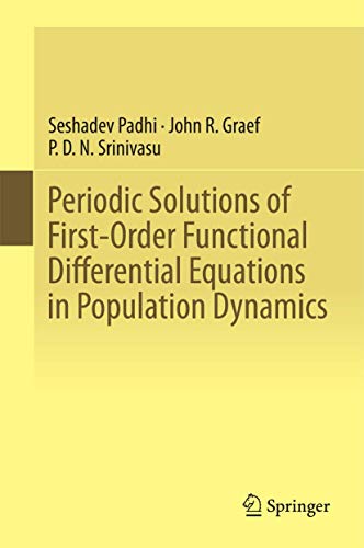 Stock image for Periodic Solutions of First-Order Functional Differential Equations in Population Dynamics. for sale by Gast & Hoyer GmbH