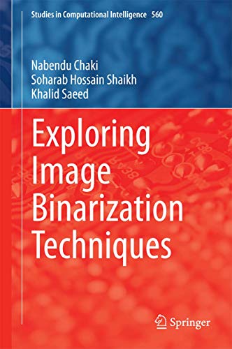 Stock image for Exploring Image Binarization Techniques. for sale by Gast & Hoyer GmbH