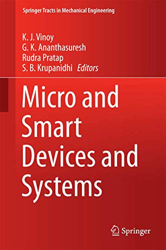 9788132219125: Micro and Smart Devices and Systems (Springer Tracts in Mechanical Engineering)