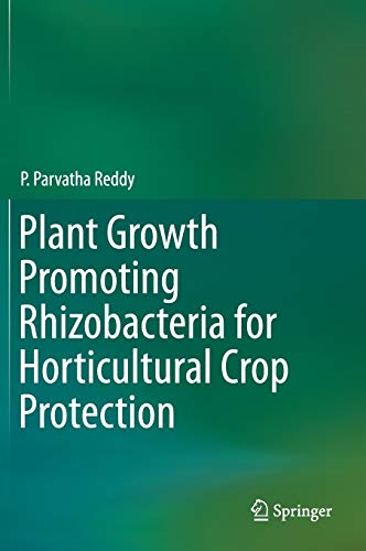 Beispielbild fr Plant Growth Promoting Rhizobacteria for Horticultural Crop Protection zum Verkauf von Buchpark