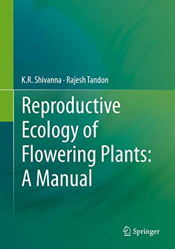 Beispielbild fr Reproductive Ecology of Flowering Plants: A Manual. zum Verkauf von Gast & Hoyer GmbH