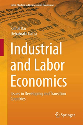 Imagen de archivo de Industrial and Labor Economics. Issues in Developing and Transition Countries. a la venta por Gast & Hoyer GmbH