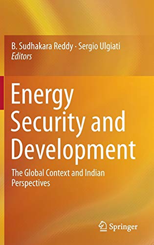 Stock image for Energy Security and Development. The Global Context and Indian Perspectives. for sale by Gast & Hoyer GmbH