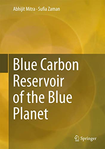 Imagen de archivo de Blue Carbon Reservoir of the Blue Planet [Hardcover] Mitra, Abhijit and Zaman, Sufia a la venta por SpringBooks