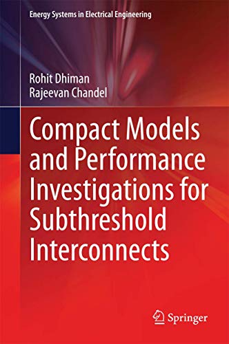 Beispielbild fr Compact Models and Performance Investigations for Subthreshold Interconnects zum Verkauf von Buchpark