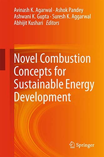 Stock image for Novel Combustion Concepts for Sustainable Energy Development. for sale by Gast & Hoyer GmbH