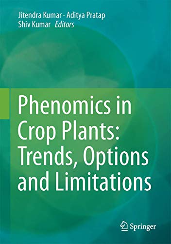 Beispielbild fr Phenomics in Crop Plants: Trends, Options and Limitations. zum Verkauf von Universittsbuchhandlung Herta Hold GmbH