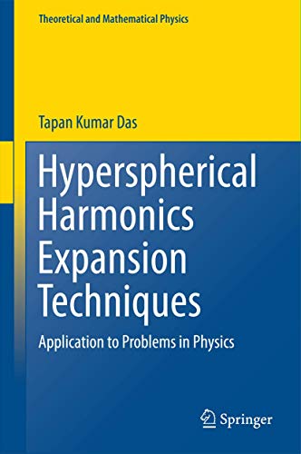 Beispielbild fr Hyperspherical Harmonics Expansion Techniques Application to Problems in Physics zum Verkauf von Buchpark