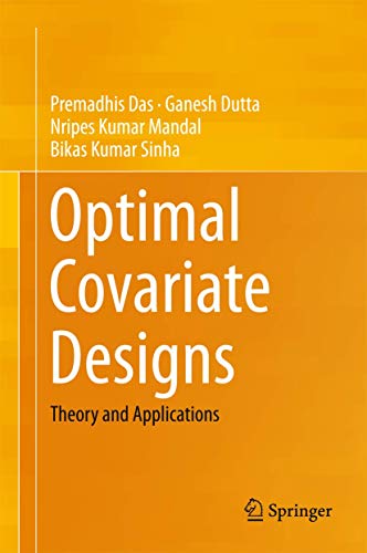 9788132224600: Optimal Covariate Designs: Theory and Applications