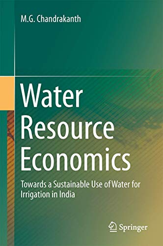 Beispielbild fr Water Resource Economics Towards a Sustainable Use of Water for Irrigation in India zum Verkauf von Buchpark