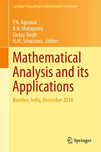 9788132224846: Mathematical Analysis and its Applications: Roorkee, India, December 2014 (Springer Proceedings in Mathematics & Statistics, 143)