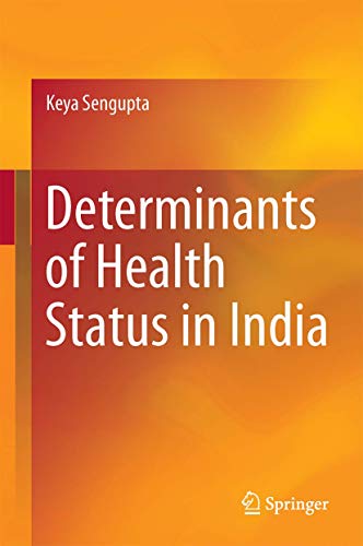 Beispielbild fr Determinants of Health Status in India. zum Verkauf von Antiquariat im Hufelandhaus GmbH  vormals Lange & Springer