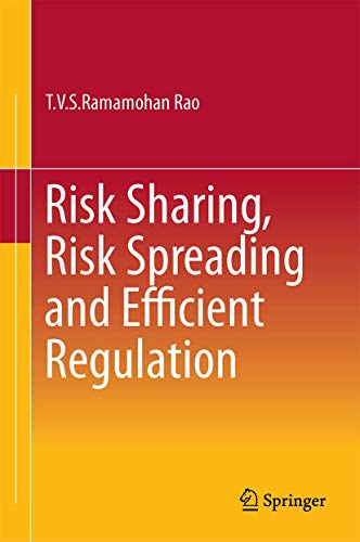 Stock image for Risk Sharing, Risk Spreading and Efficient Regulation. for sale by Gast & Hoyer GmbH