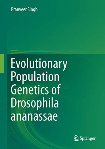 Beispielbild fr Evolutionary Population Genetics of Drosophila ananassae. zum Verkauf von Gast & Hoyer GmbH