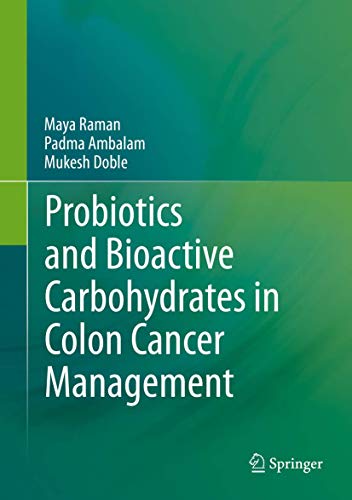 Beispielbild fr Probiotics and Bioactive Carbohydrates in Colon Cancer Management zum Verkauf von Chiron Media