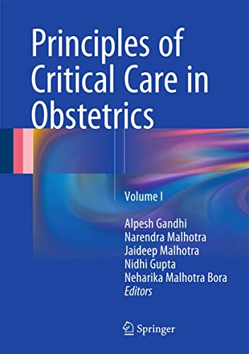 Beispielbild fr Principles of Critical Care in Obstetrics. Volume I. zum Verkauf von Gast & Hoyer GmbH